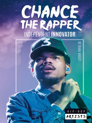 cover image of Chance the Rapper: Independent Innovator